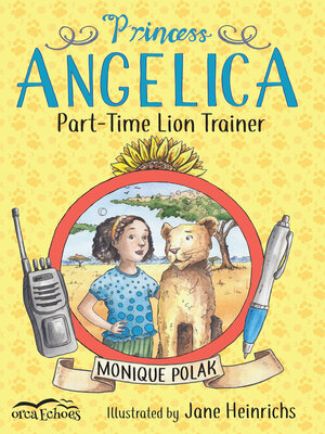 cover image of Princess Angelica, Part-Time Lion Trainer